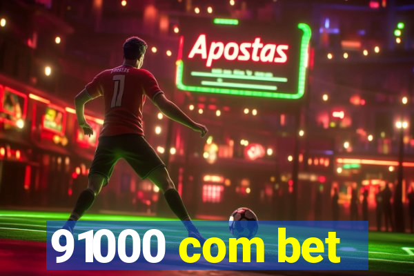 91000 com bet